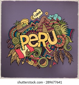 Peru hand lettering and doodles elements background. Vector illustration