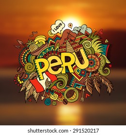 Peru hand lettering and doodles elements background. Vector illustration