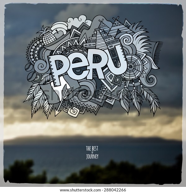 Peru Hand Lettering Doodles Elements Background Stock Vector (Royalty ...