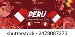 Peru Independence Day banner in modern geometric style. Wide banner with typography and also country flag. Background for National holiday celebration party. Happy Independence Day of Peru