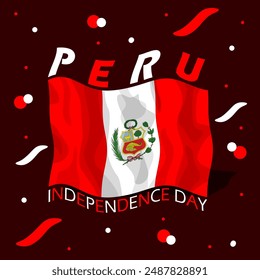 Peru Independence Day event banner. Peruvian flag flying with bold text on dark red background to celebrate on July 28th
