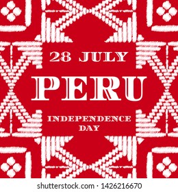 Peru Independence day (Fiestas Patrias), 28 July, illustration vector. Peruvian national holiday. White and red background with traditional ikat embroidery pattern banner, flyer, poster design.