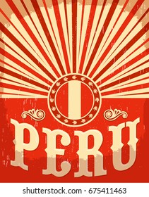 Peru vintage old poster with peruvian flag colors - vector design, holiday decoration