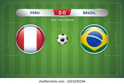 Peru vs Brazil scoreboard broadcast template for sport soccer south america's tournament 2019 group A and football championship vector illustration