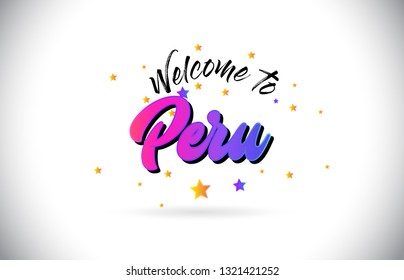 Peru Welcome To Word Text with Purple Pink Handwritten Font and Yellow Stars Shape Design Vector Illusration.