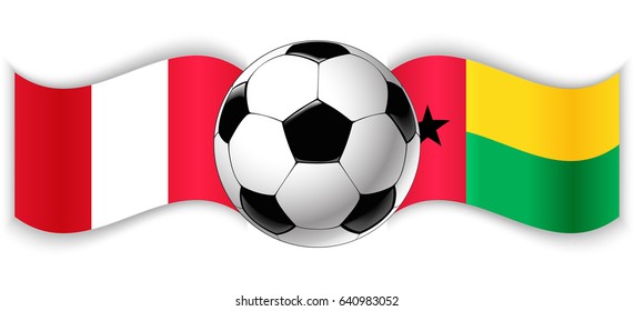 Peruvian and Bissau-Guinean wavy flags with football ball. Peru combined with Guinea-Bissau isolated on white. Football match or international sport competition concept.