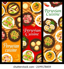 Peruvian cuisine restaurant meals banners. Fish ceviche with grapefruit and avocado, beef corn chowder, fish ceviche with red onion and chili, avocado quinoa salad, clam ceviche and cookie Alfajores