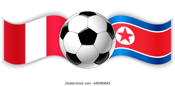 Peruvian and North Korean wavy flags with football ball. Peru combined with North Korea isolated on white. Football match or international sport competition concept.