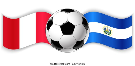 Peruvian and Salvadoran wavy flags with football ball. Peru combined with El Salvador isolated on white. Football match or international sport competition concept.