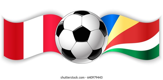 Peruvian and Seychellois wavy flags with football ball. Peru combined with Seychelles isolated on white. Football match or international sport competition concept.