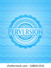 Perversion water wave concept style badge.