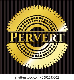 Pervert shiny emblem. Vector Illustration. Detailed.