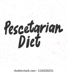 Pescetarian diet. Sticker for social media content. Vector hand drawn illustration design. Bubble pop art comic style poster, t shirt print, post card, video blog cover