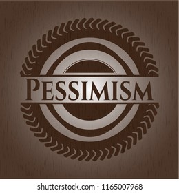 Pessimism wood emblem