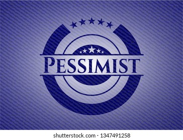 Pessimist badge with denim texture