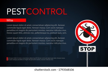 pest control banner with place under text. Encevalitis tick stop sign. Flyer concept with mite control information 