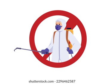 Pest control or exterminator, red prohibition sign - flat vector illustration isolated on white background. Red no sign with man in protective suit and poisonous spray. Disinfection concept.