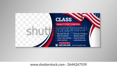 pest control partner, reliable expertise to combat pest and restore comfort to your space banner design template on horizontal layout. the concept combined with us flag and america colors with photo