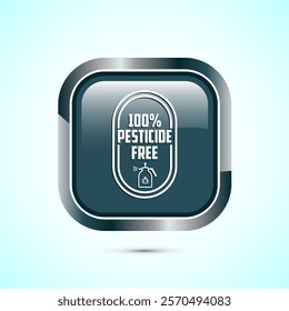 Pesticide free icon design illustration. Certified natural product sticker symbol illustration. Gray color square button design