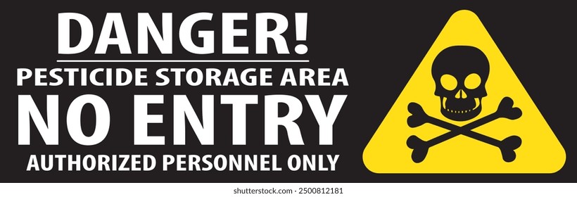 Pesticide storage area no entry authorized personnel only sign notice vector