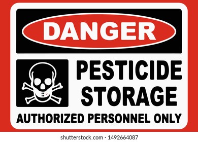 Pesticide Storage Authorized Only Sign Vector Illustration EPS10