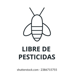 Pesticides Free Symbol. Spanish Version.
