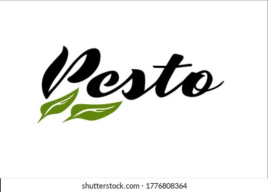 Pesto with 2 green basil leaf hand lettering logo vector