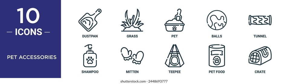 pet accessories outline icon set includes thin line dustpan, grass, pet, balls, tunnel, shampoo, mitten icons for report, presentation, diagram, web design