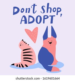 Pet adoption. Vector flat illustration of cute cat and dog with heart and lettering don"t shop, adopt