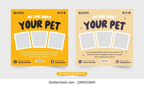 Pet Adoption And Veterinary Service Social Media Post Vector. Pet Care Service And Grooming Business Promotion Template. Pet Healthcare Web Banner Template With Yellow And Dark Colors.