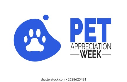 Pet Appreciation Week. Animal Love Poster, Banner, Card, Social Media Post, Background Design Inspiration, Dogs, Cats and Pets Vector Art, Flyer