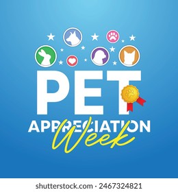 In: Pet Appreciation Week. Medaille, Katze, Hund, Vogel und mehr. Ideal für Karten, Banner, Poster, Social Media und mehr. Blauer Hintergrund.