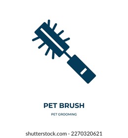 pet brush vector icon. pet brush, pet, grooming filled icons from flat pet grooming concept. Isolated black glyph icon, vector illustration symbol element for web design and mobile apps