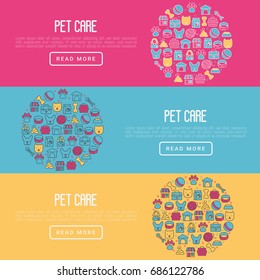 Pet care concept with thin line icons of dog, cat, accessories, food, toys. Vector illustration for banner or web page for vet clinic, pet shop or shelter.