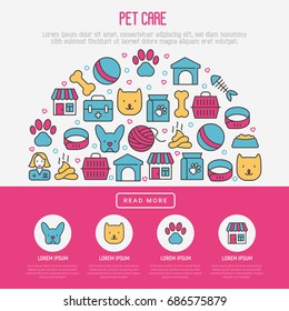 Pet care concept with thin line icons of dog, cat, accessories, food, toys. Vector illustration for banner or web page for vet clinic, pet shop or shelter.