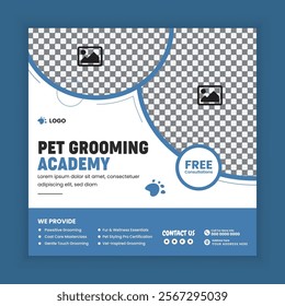 Pet Care and Grooming Training Center Social Media Post and Animal Care Training Academy online Post Square banner Design Template. Online Pet Care and Grooming Course Web Banner Design Template