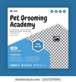 Pet Care and Grooming Training Center Social Media Post and Animal Care Training Academy online Post Square banner Design Template. Online Pet Care and Grooming Course Web Banner Design Template