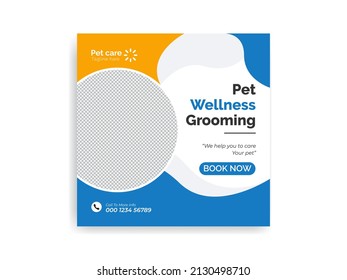 Pet care social media post Template or web banner template. Pet care service promotional banner ads design