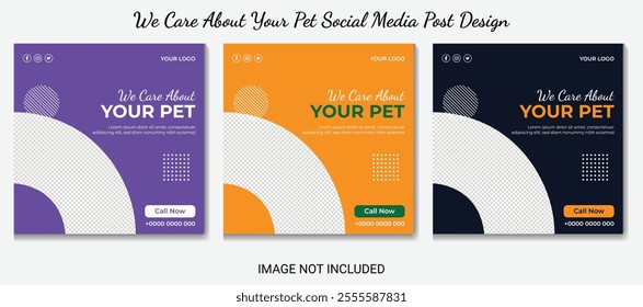 Pet care social media post or web banner template.  Pet care service promotional banner. We care about your pet square promotional social media post template editable vector eps file. pet Care.