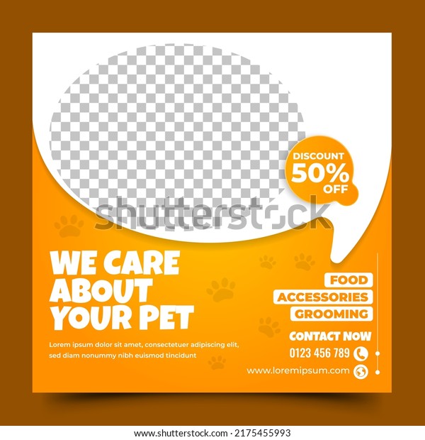 Pet care social media post design template.
Editable vector design.