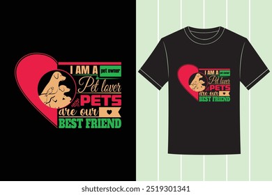 Pet Cat And Dog Lover Typography Vector Tshirt Design 