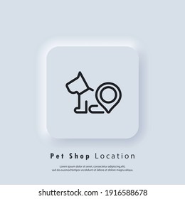 Pet center, veterinary clinic logo. Pet shop location icon. Pet with pinpoint location. Dog here map pointer. Vector EPS 10. UI icon. Neumorphic UI UX white user interface web button. Neumorphism