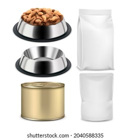 Pet Food Plate And Blank Bags Packages Set Vector. Pet Food In Metallic Dish, Tin Can Container And Pouch For Feeding Domestic Animal Dog Or Cat. Nutrition Template Realistic 3d Illustrations