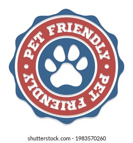 Pet Friendly Badge Icon Seal. Dog Paw Illustration Vector Stamp Design. Vintage Retro Style Insignia.