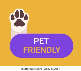 Pet friendly label with dog paw on yellow background. Flat vector button illustration