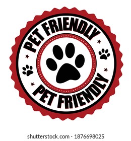 Pet friendly label or sticker on white background, vector illustration