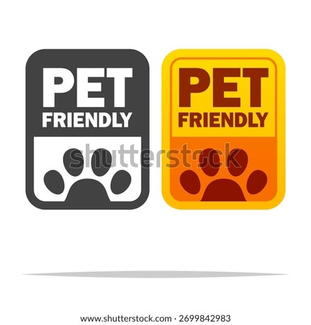 Pet friendly sign vector isolated illustration
