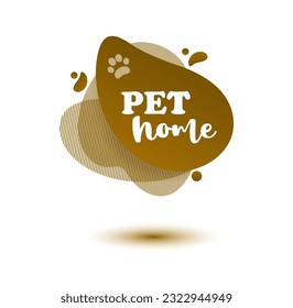 Pet  friendly tag. Brown label and stikers emblem with drops of paw for web and print  tag. Pet  friendly and care label. Vector illustration for you design.