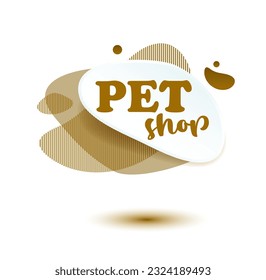 Pet  friendly tag. Brown label and stikers emblem with drops of paw for web and print  tag. Pet  friendly and care label. Vector illustration for you design.