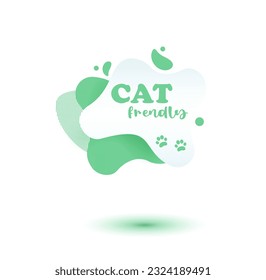 Pet friendly  tag. Green label and stikers emblem with drops of paw for web and print tag. Pet friendly and care label. Vector illustration for you design.